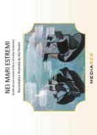 Nei mari estremi (tratto da una novella di Hans Christian Andersen) di Ida Viviani edito da Mediares