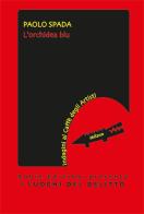 L'orchidea blu di Paolo Spada edito da Robin Edizioni