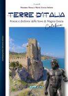 Terre d'Italia. Poesie e dintorni di Magna Grecia (Calabria) edito da L'Oceano nell'Anima