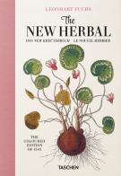 Leonhart Fuchs. The new herbal. Ediz. inglese, francese e tedesca di Werner Dressendörfer edito da Taschen