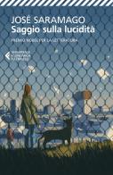 Saggio sulla lucidità di José Saramago edito da Feltrinelli
