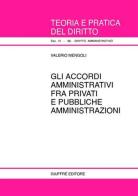 Gli accordi amministrativi fra privati e pubbliche amministrazioni di Valerio Mengoli edito da Giuffrè