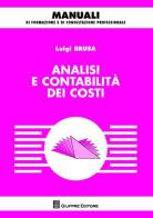 Analisi e contabilità dei costi di Luigi Brusa edito da Giuffrè