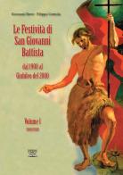 Le festività di San Giovanni Battista a Formia. Dal 1900 al Giubileo del 2000 di Giovanni Bove, Filippo Centola edito da Pasquale D'Arco