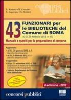43 funzionari per le biblioteche del comune di Roma edito da Maggioli Editore