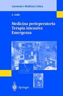 Medicina perioperatoria. Terapia intensiva. Emergenza edito da Springer Verlag
