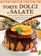 Torte dolci e salate edito da Idea Libri