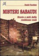 Misteri sabaudi. Storie e miti delle residenze reali di Danilo Tacchino edito da Ananke