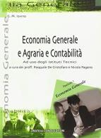 Economia generale e agraria e contabilità. Per gli Ist. tecnici e professionali di Giuseppe M. Iovino edito da Conte Edizioni