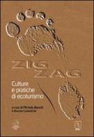 Zig zag. Culture e pratiche di ecoturismo edito da MC Editrice