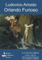 Orlando furioso. Audiolibro. CD Audio formato MP3 di Ludovico Ariosto edito da Recitar Leggendo Audiolibri