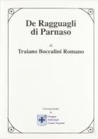De Ragguagli di Parnaso di Traiano Boccalini edito da Castel Negrino