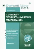 Il lavoro alle dipendenze della pubblica amministrazione di Alessandra Pedaci edito da Edizioni Giuridiche Simone