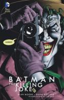 The killing Joke. Batman di Alan Moore, Brian Bolland edito da Lion