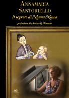Il segreto di nonna Ninna di Annamaria Santoriello edito da Europa Edizioni