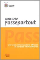 Una rete passpartout edito da Fausto Lupetti Editore