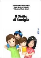 Il diritto di famiglia di Paolo Fortunato Cuzzola, Valentina Maria Siclari, Katia S. Minniti edito da Primiceri Editore