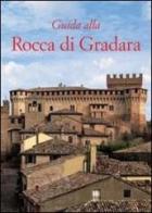 Guida alla Rocca di Gradara di Maria Rosaria Valazzi edito da Gebart