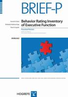 Brief-P. Behavior rating inventory of executive function-Preschool version. Manuale di A. Gioia Gerard, Peter K. Isquith edito da Hogrefe