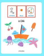 Attività delle vacanze in CAA edito da Youcanprint