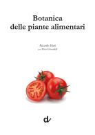 Botanica delle piante alimentari di Riccardo Motti, Mara Gherardelli edito da Doppiavoce