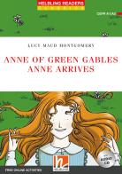 Anne of Green Gables. Anne arrives. Level A1-A2. Helbling Readers Red Series - Classics. Con espansione online. Con CD-Audio di Lucy Maud Montgomery edito da Helbling
