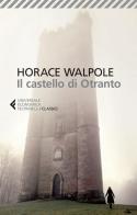 Il castello di Otranto di Horace Walpole edito da Feltrinelli