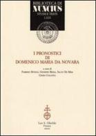 I pronostici di Domenico Maria da Novara edito da Olschki