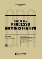 Codice del processo amministrativo edito da Giuffrè