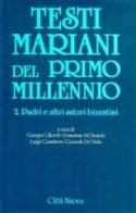 Testi mariani del primo millennio vol.2 edito da Città Nuova