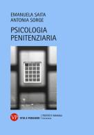 Psicologia penitenziaria di Emanuela Saita, Antonia Sorge edito da Vita e Pensiero
