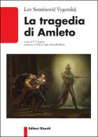 La tragedia di Amleto di Lev S. Vygotskij edito da Editori Riuniti