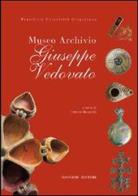 Museo archivio Giuseppe Vedovato edito da Gangemi Editore