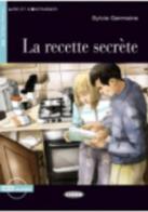 La recette secrète. Con CD Audio di Cinzia Medaglia edito da Black Cat-Cideb