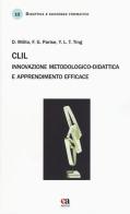 CLIL. Innovazione metodologico-didattica e apprendimento efficace di Domenico Milito, Franca G. Parise, Yen-Ling Teresa Ting edito da Anicia (Roma)
