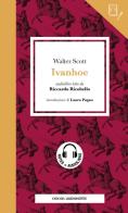 Ivanhoe letto da Riccardo Ricobello. Quaderno. Con audiolibro di Walter Scott edito da Emons Edizioni