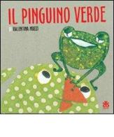 Il pinguino verde di Valentina Muzzi edito da Sinnos