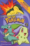 Il grande libro ufficiale dei Pokemon vol.2 di Barbo Maria S. edito da Sperling & Kupfer Libreria