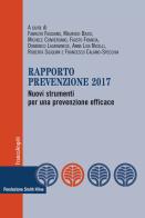 Rapporto prevenzione 2017. Nuovi strumenti per una prevenzione efficace edito da Franco Angeli