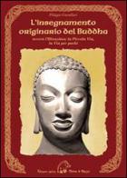 L' insegnamento originario del Buddha ovvero l'Hinayana. La piccola via, la via per pochi di Filippo Cavallari edito da Terra di Mezzo