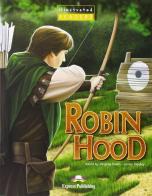Robin Hood. Student's pack. Con CD Audio vol.3 di Virginia Evans, Jenny Dooley edito da Express Publishing