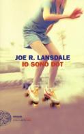 Io sono Dot di Joe R. Lansdale edito da Einaudi