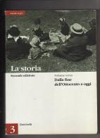 La Storia seconda edizione 3 vol.3 di Aurelio Lepre edito da Zanichelli