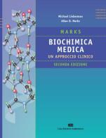 Marks biochimica medica. Un approccio clinico di Michael Lieberman, Allan Marks edito da CEA