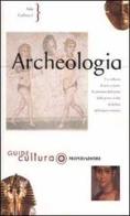 Archeologia di Ada Gabucci edito da Mondadori