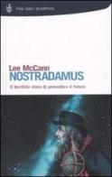 Nostradamus di Lee McCann edito da Bompiani