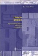 Il disturbo semantico. Inquadramento teorico, valutazione e trattamento di G. Daniele Zannino edito da Springer Verlag