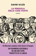 La penisola delle case vuote di David Uclés edito da Neri Pozza