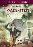 Frankenstein di Mary Shelley edito da Pane e Sale