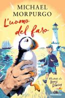 L' uomo del faro di Michael Morpurgo edito da Piemme